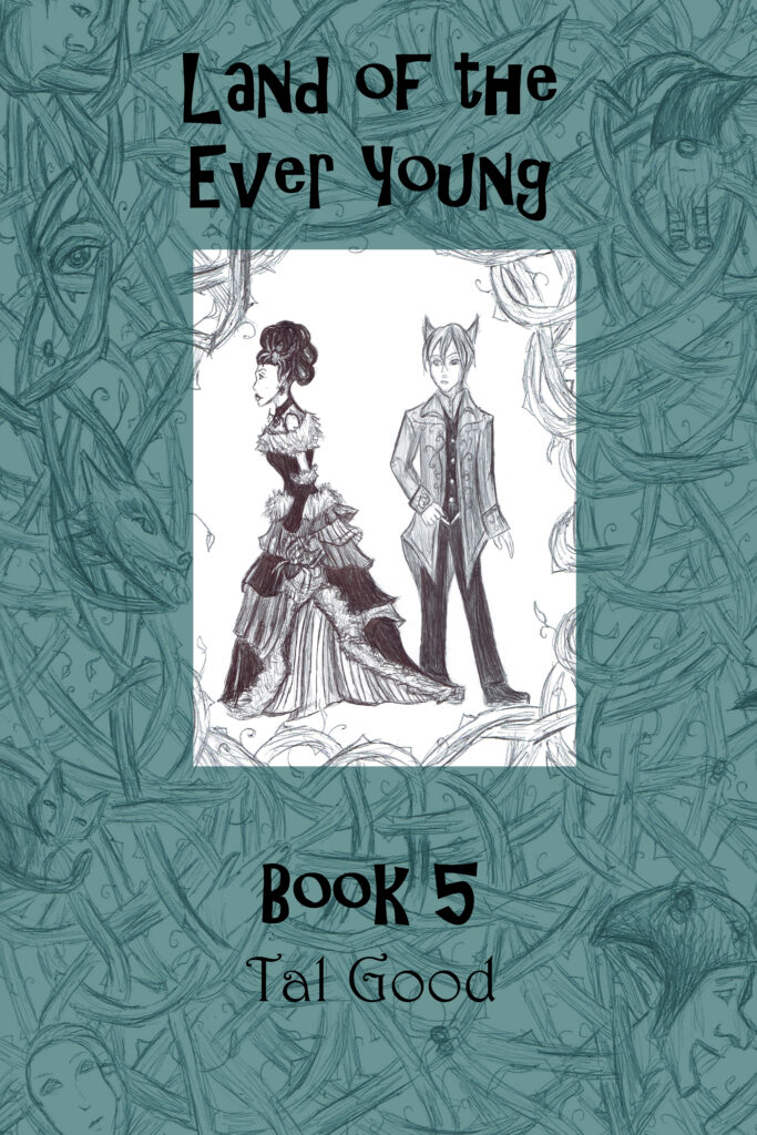 Book Cover: Land of the Ever Young: Book 5