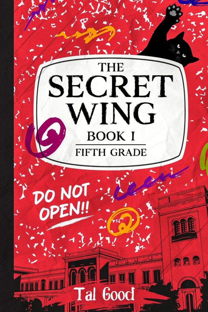 Book Cover: The Secret Wing: Book 1 - Fifth Grade