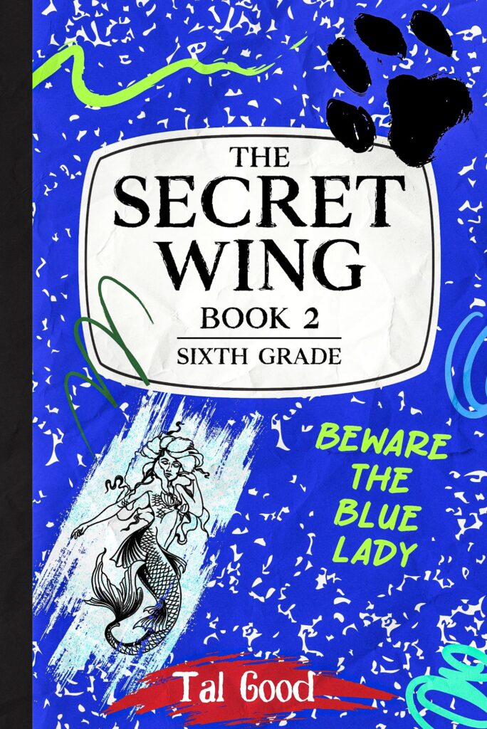 Book Cover: The Secret Wing: Book 2 - Sixth Grade